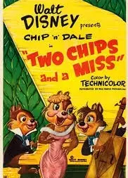 Two Chips and a Miss