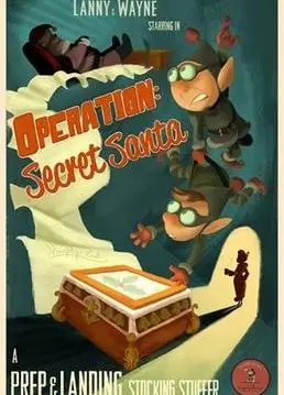 精灵兰尼和韦恩的圣诞前夜：圣诞老人秘密行动