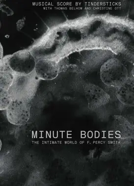 微小的身体：F. Percy Smith的亲密世界