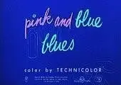Pink and Blue Blues