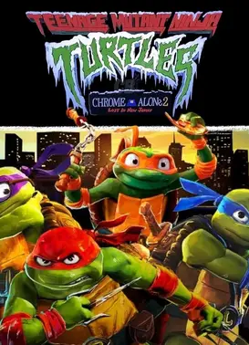 Teenage Mutant Ninja Turtles: Chrome Alone 2 - Lost in New Jersey