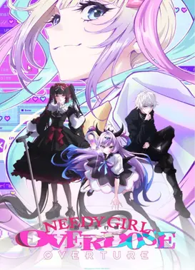 NEEDY GIRL OVERDOSE -OVERTURE-