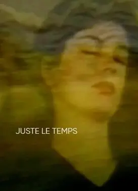 Juste le temps
